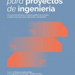 Curso de diseño gráfico para la presentación de proyectos de ingeniería