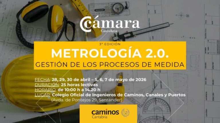 ‘Metrología 2.0. Gestión de los procesos de medida’ en colaboración con la Cámara de Comercio