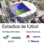 Jornada Estadios de Fútbol: La Ingeniería detrás de los grandes Estadios de Fútbol