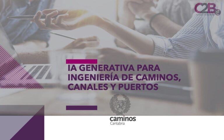 IA GENERATIVA PARA INGENIERÍA DE CAMINOS, CANALES Y PUERTOS