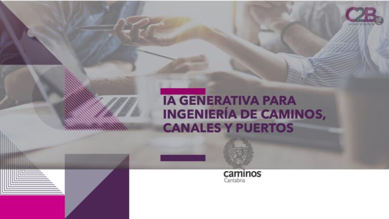 IA GENERATIVA PARA INGENIERÍA DE CAMINOS, CANALES Y PUERTOS